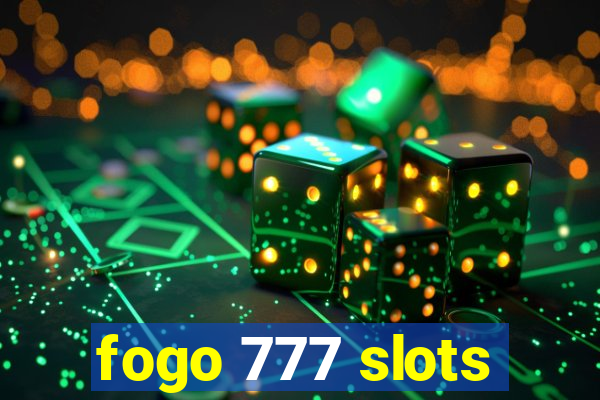 fogo 777 slots